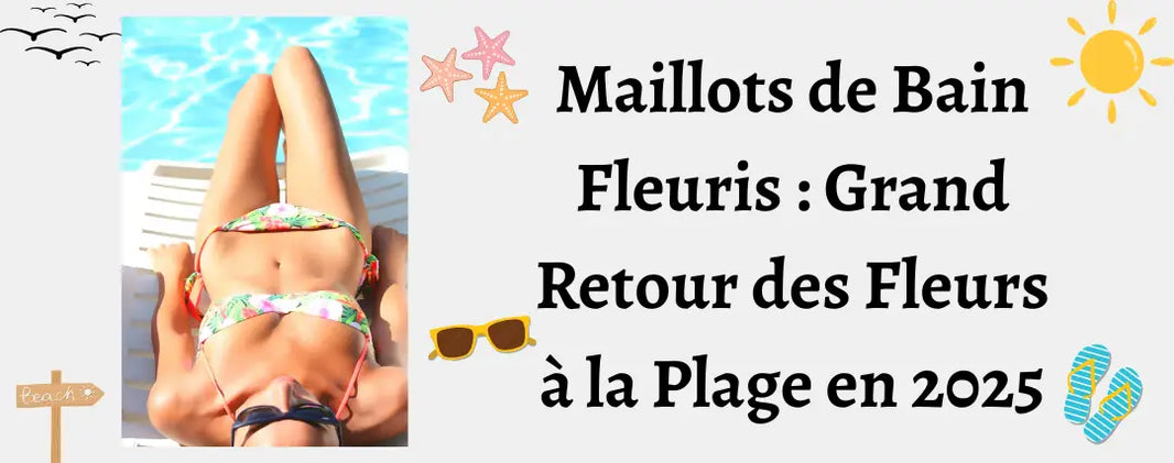Maillots de Bain Fleuris 2025