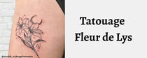 Tatouage Fleur de Lys: Signification et Exemples