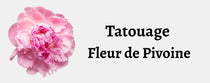 Tatouage Fleur Pivoine : Significations